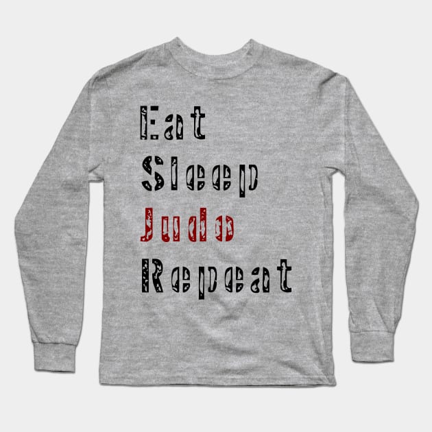 Eat Sleep Judo Repeat Long Sleeve T-Shirt by dhipsher